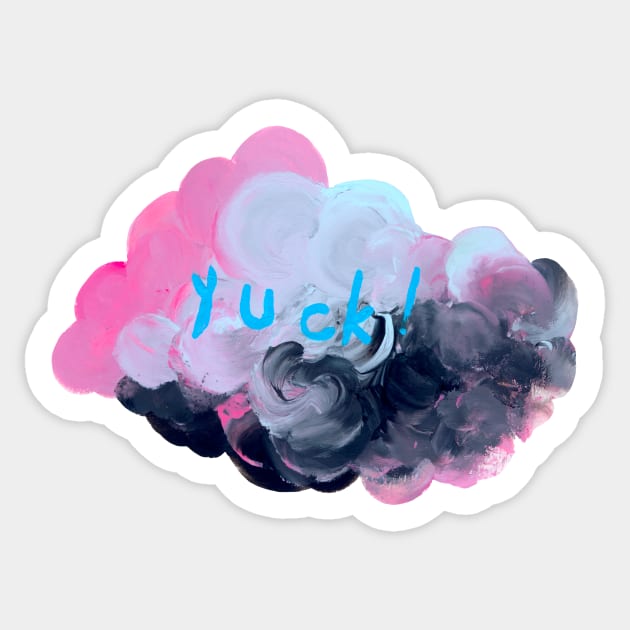 yuck! Sticker by gummygunk